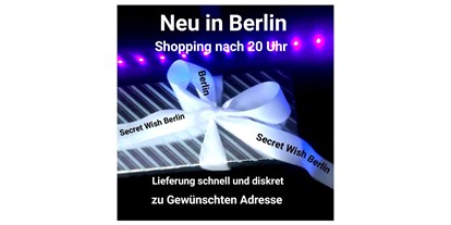 Lieferservice - Zahlungsmöglichkeiten: PayPal - PLZ 10707 (Deutschland) - Sie sind nicht in Berlin aber möchten jemanden Überraschen? Secret-Wish.Berlin macht es möglich. 
Online Shop besuchen www.secret-wish.berlin 
Etwas schönes aussuchen und einfach Anrufen. 
  Tel. +4915221675589.
 - Secret Wish Berlin Lieferservice 