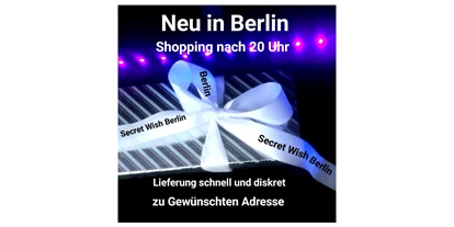 Lieferservice - Art des Unternehmens: Körperpflege & Kosmetik - Sie sind nicht in Berlin aber möchten jemanden Überraschen? Secret-Wish.Berlin macht es möglich. 
Online Shop besuchen www.secret-wish.berlin 
Etwas schönes aussuchen und einfach Anrufen. 
  Tel. +4915221675589.
 - Secret Wish Berlin Lieferservice