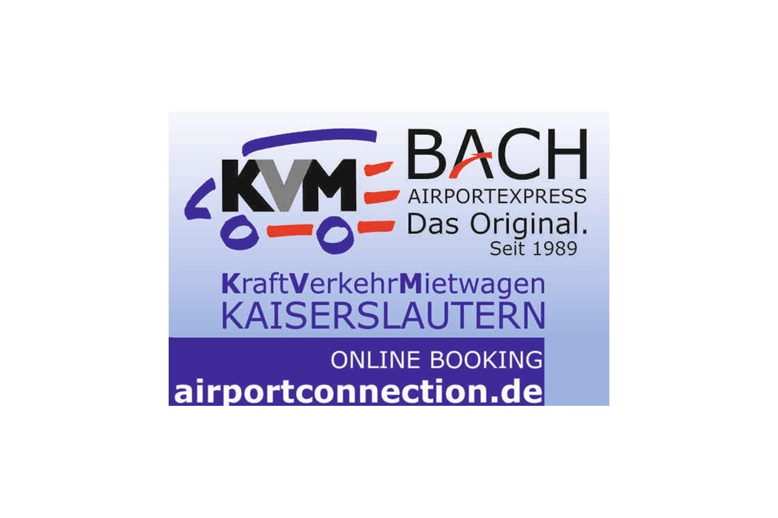 Geschäft: WWW.AIRPORTSHUTTLE.PLUS - AIRPORTEXPRESS KVM KraftVerkehrMietwagen BACH
